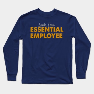 Essential Employee Long Sleeve T-Shirt